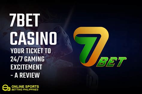 7bet casino review philippines|7Bet: Unveiling the Premier Casino Experience in the Philippines.